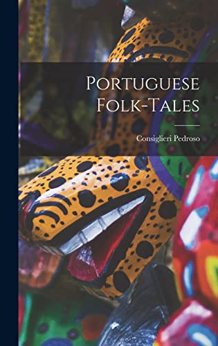 Portuguese Folk-Tales