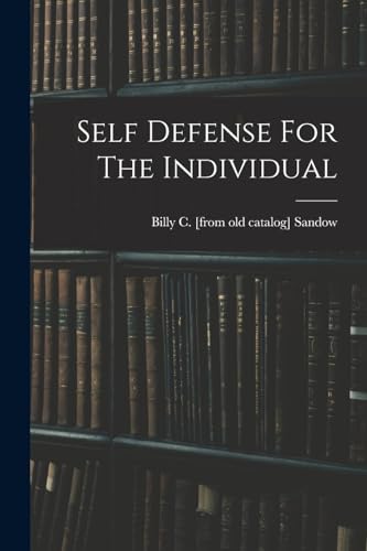 Self Defense For The Individual