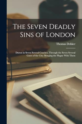 The Seven Deadly Sins of London