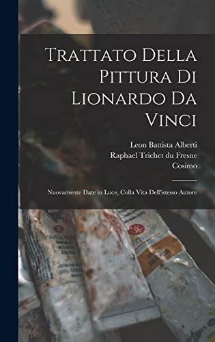 Trattato della pittura di Lionardo da Vinci