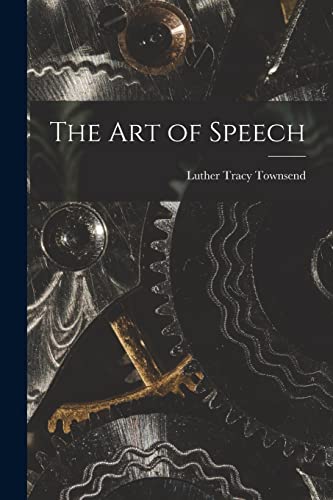 The Art of Speech