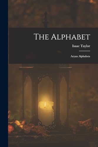The Alphabet: Aryan Alphabets