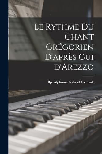 Le rythme du chant gregorien d'apres Gui d'Arezzo