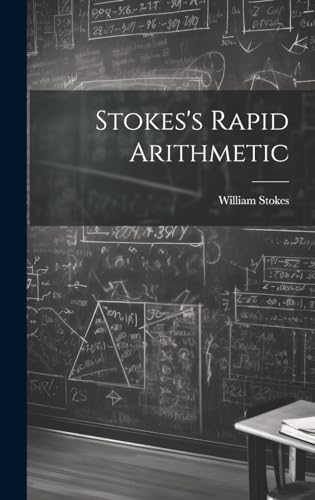 Stokes's Rapid Arithmetic