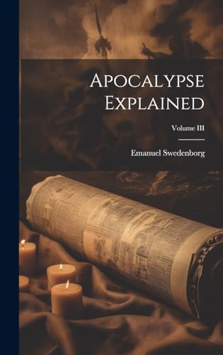Apocalypse Explained; Volume III