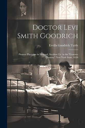 Doctor Levi Smith Goodrich