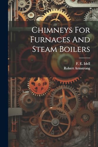 Chimneys For Furnaces And Steam Boilers