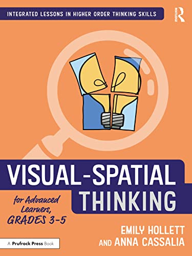 Visual-Spatial Thinking for Advanced Learners, Grades 3-5