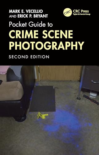 Pocket Guide to Crime Scene Photography