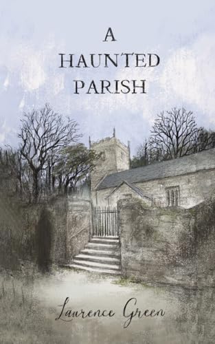 A Haunted Parish