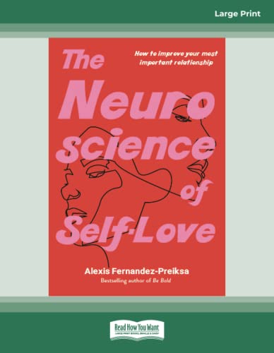 The Neuroscience of Self-Love