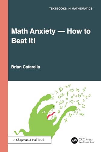Math AnxietyHow to Beat It!