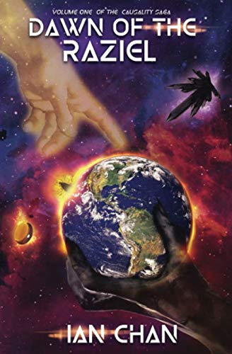 Dawn of the Raziel: Volume One of the Causality Saga