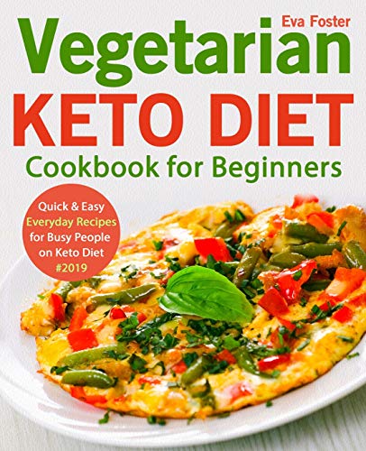 Vegetarian Keto Diet Cookbook for Beginners