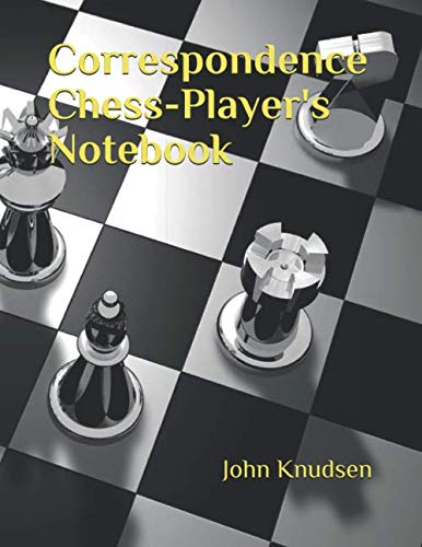 Correspondence Chess-Player's Notebook