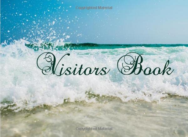 Visitors Book: Nautical / Waves Guestbook, Paperback Visitors Book, Guest Comments, Vacation Home, Beach House, Visitor Feedback, Holiday