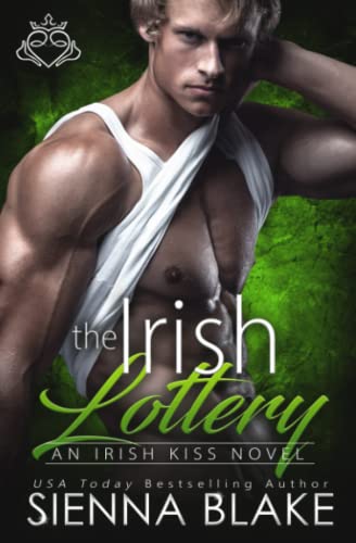 The Irish Lottery: A Friends-to-Lovers Contemporary Romance (Irish Kiss)