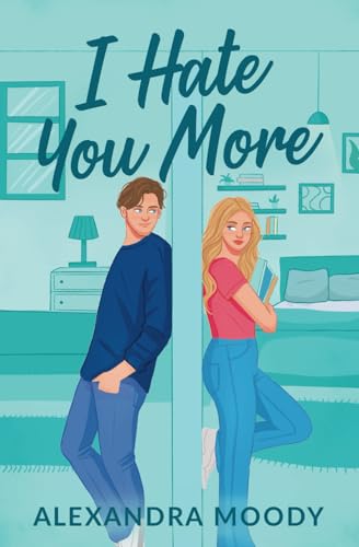 I Hate You More