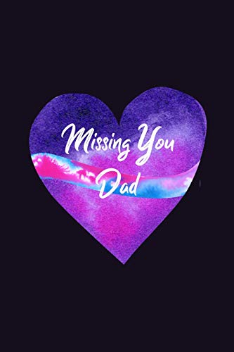 Missing You Dad