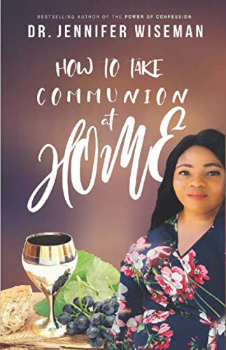 How To Take Communion At Home