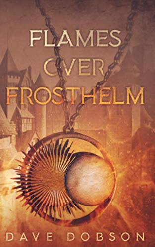 Flames Over Frosthelm (Inquisitors' Guild)