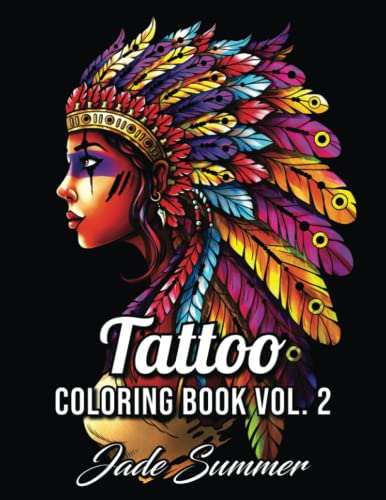 Tattoo Coloring Book: An Adult Coloring Book with Awesome, Sexy, and Relaxing Tattoo Designs for Men and Women