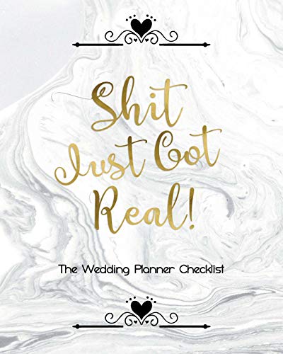 Shit Just Got Real The Wedding Planner Checklist