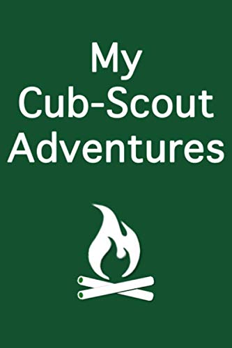 My Cub-Scout Adventures
