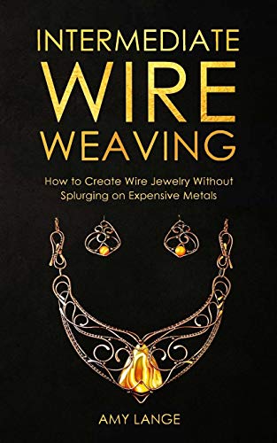 Intermediate Wire Weaving