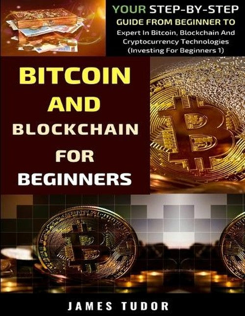 Bitcoin And Blockchain Basics Explained