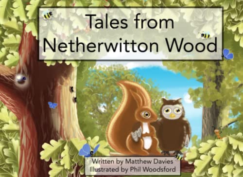 Tales from Netherwitton Wood