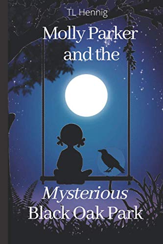 Molly Parker and the Mysterious Black Oak Park
