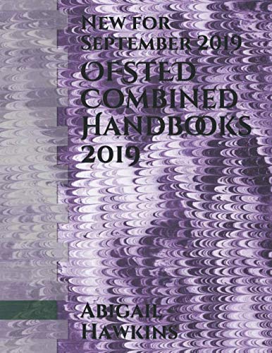 OFSTED Combined Handbooks 2019: New for September 2019