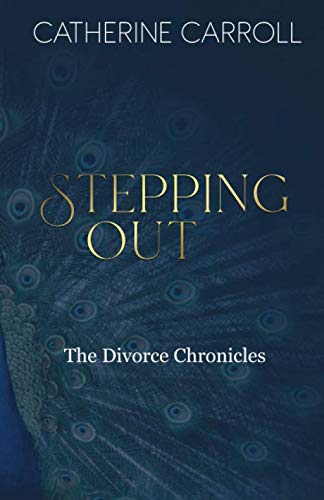Stepping Out: The Divorce Chronicles