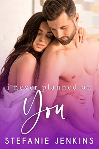 I Never Planned on You