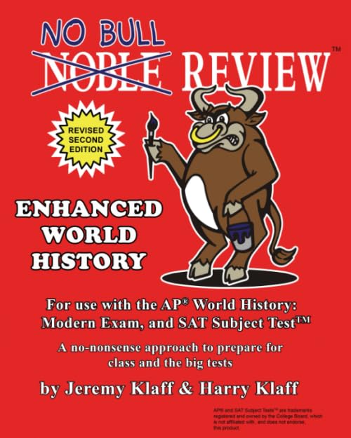 No Bull Review - For Use with the AP World History: Modern Exam and SAT Subject Test
