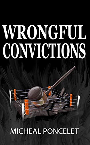 Wrongful Convictions