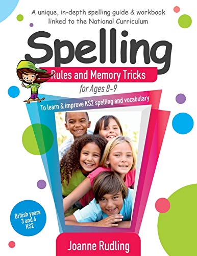 Spelling Rules and Memory Tricks for Ages 8-9