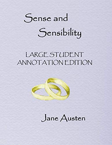 Sense and Sensibility: Large Student Annotation Edition: Formatted with wide spacing and wide margins for your own notes and responses (Write on Literature)