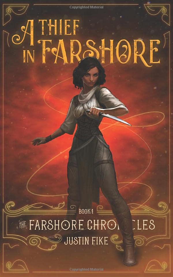 A Thief In Farshore: The Farshore Chronicles, Book 1