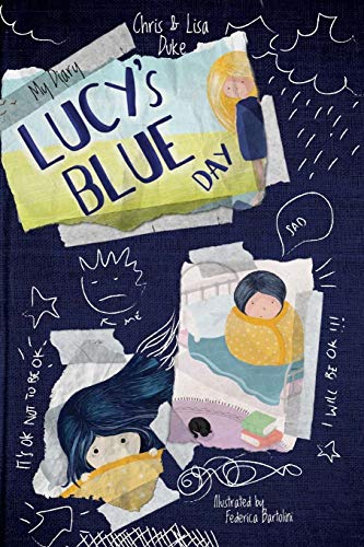 Lucy's Blue Day - My Diary