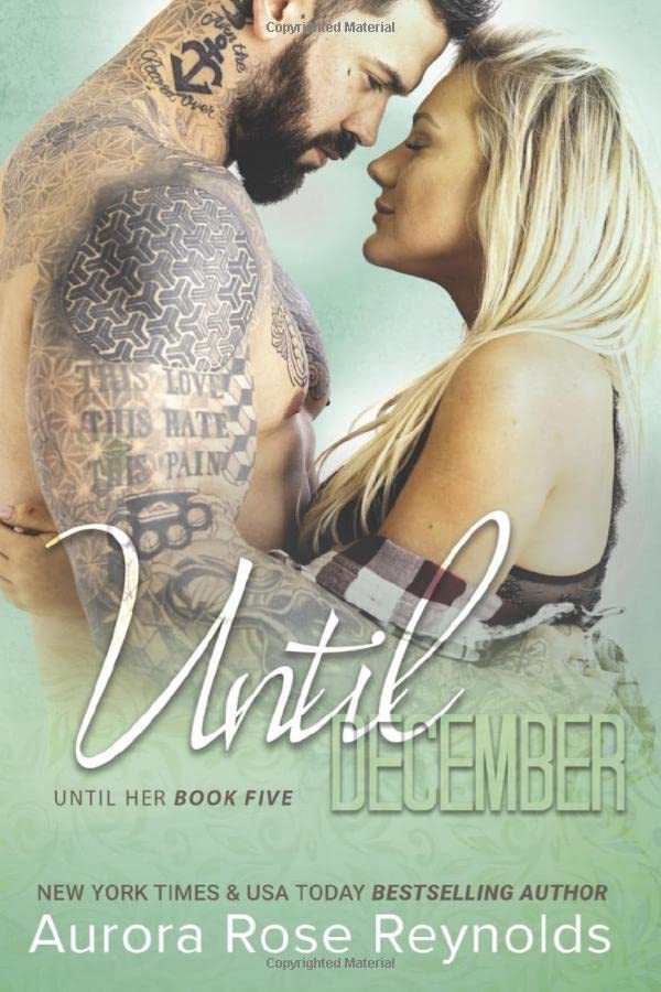 Until December Until Her Until Him