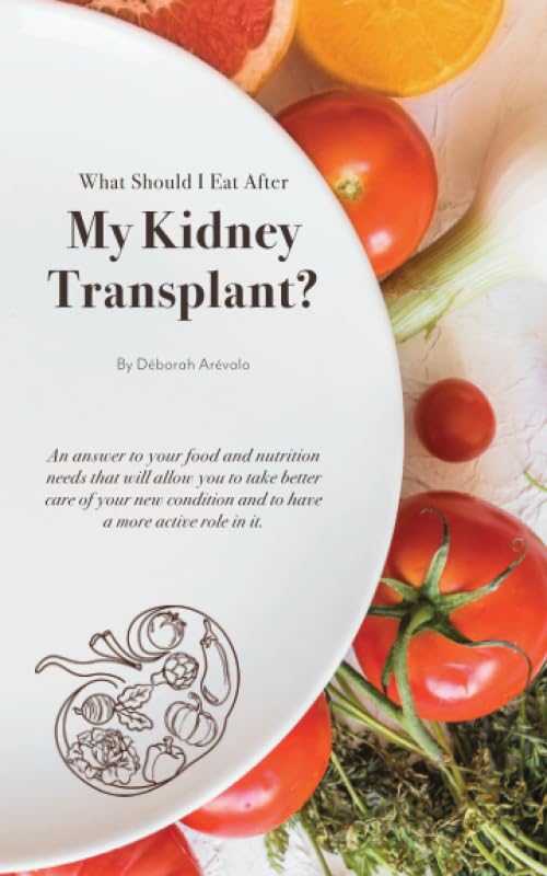 What Should I Eat After My Kidney Transplant