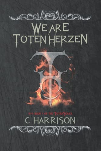 We Are Toten Herzen (TotenUniverse)