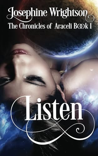 Listen (The Chronicles of Araceli)