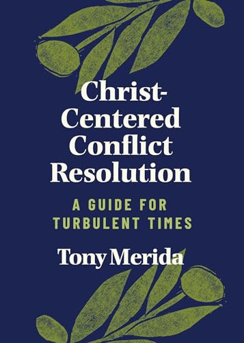 Christ-Centered Conflict Resolution