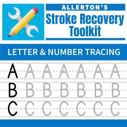 Stroke Recovery Toolkit: Letter & Number Tracing: Print Handwriting Workbook for Adults (Allerton's Stroke Recovery Toolkit)