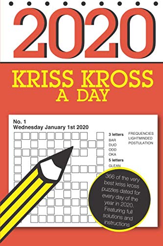 Kriss Kross A Day 2020: 366 dated word fill in puzzles