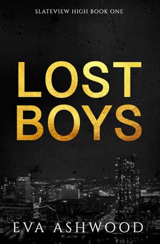 Lost Boys: A Reverse Harem High School Bully Romance (Slateview High)
