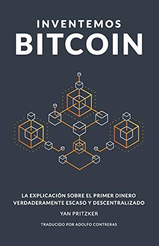 Inventemos Bitcoin